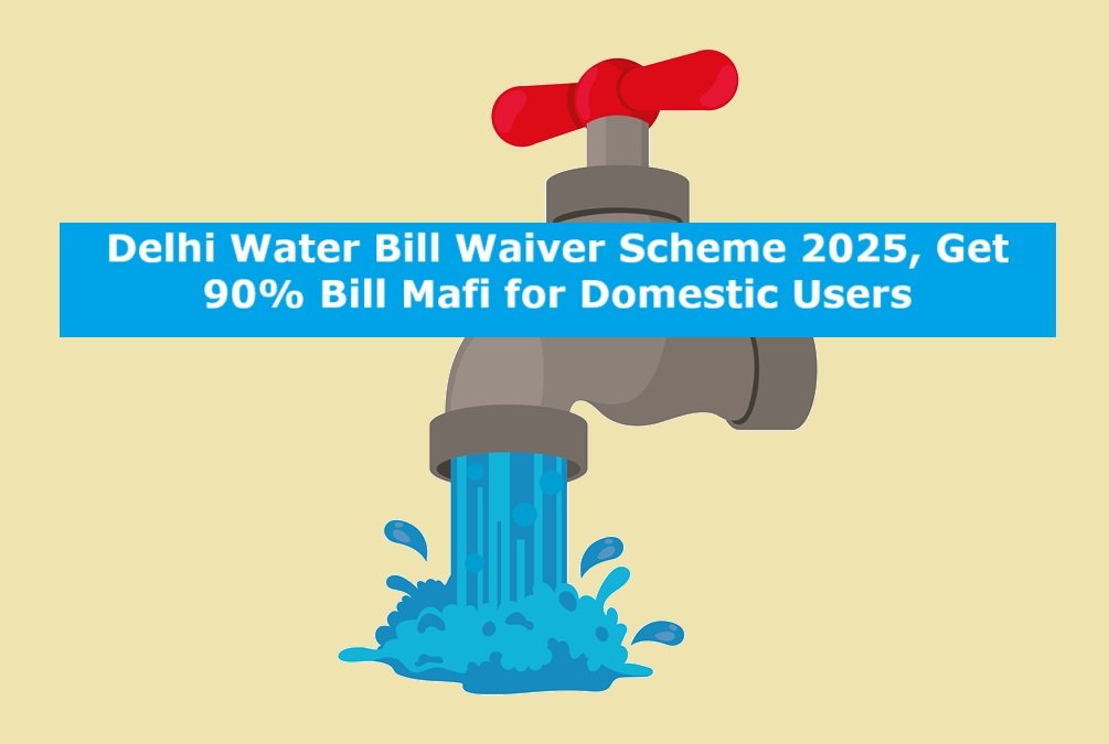 Delhi Water Bill Waiver Scheme